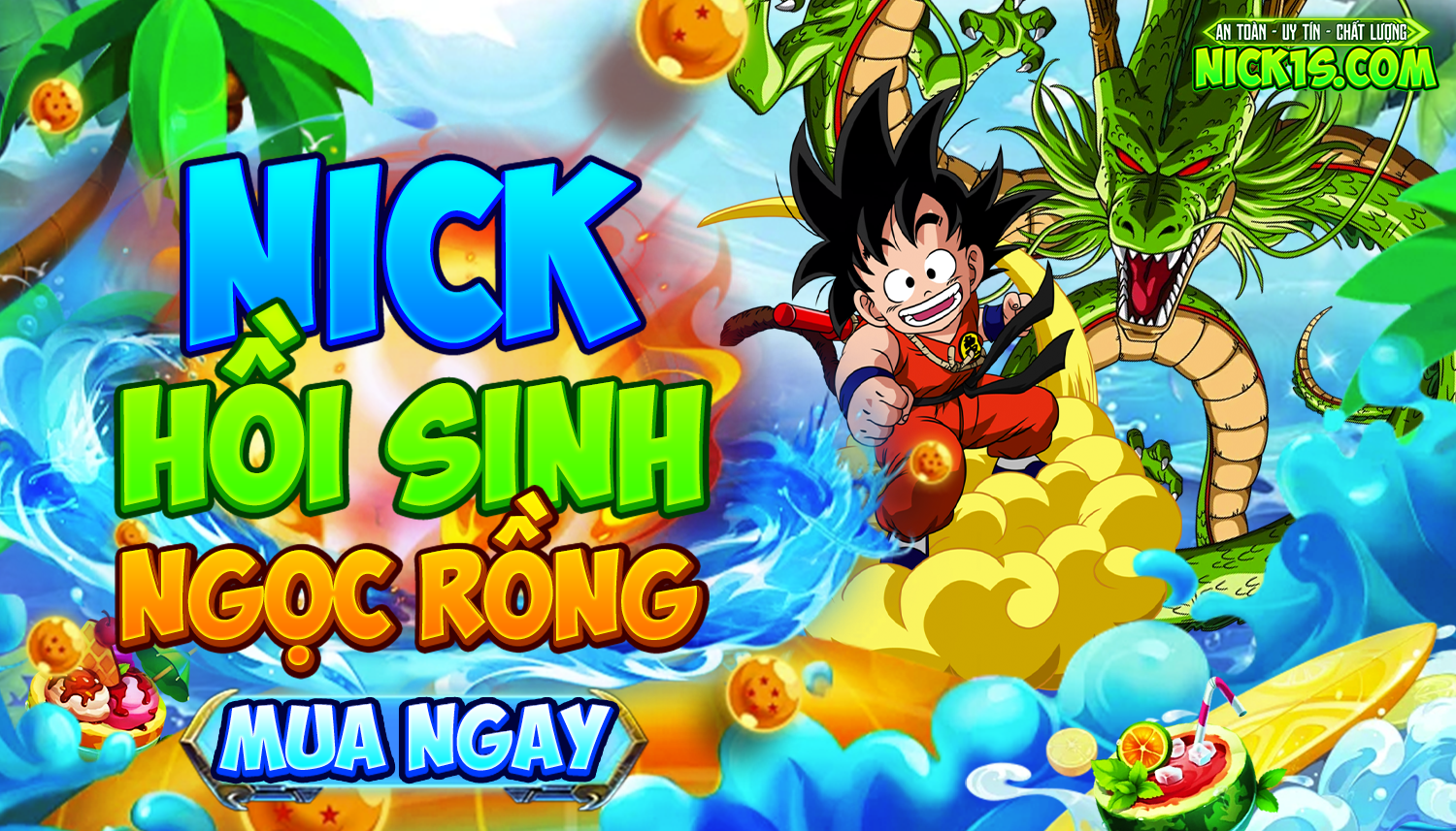 Nick Hồi Sinh Ngọc Rồng